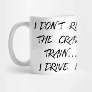 Crazy Train Mug